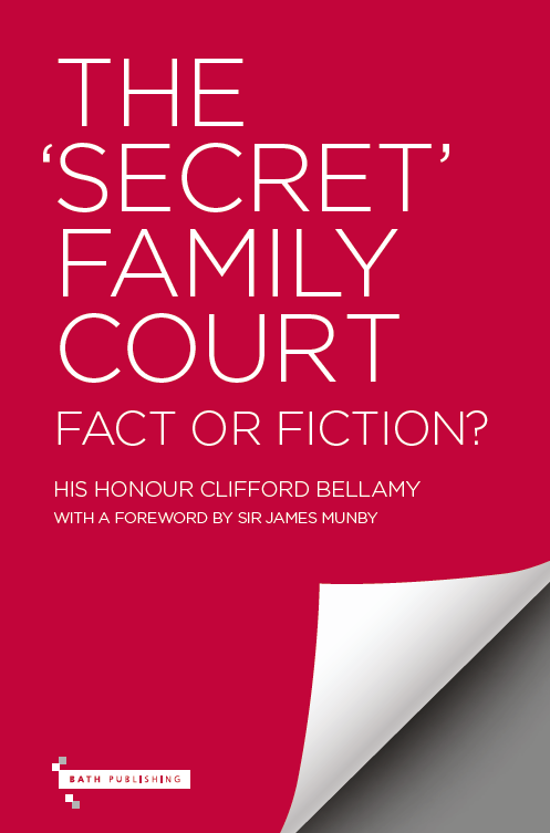 The "Secret" Family Court: Fact or Fiction?