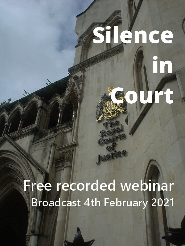 Silence in court: what is lost - and who gains - when the state bans people from speaking out?