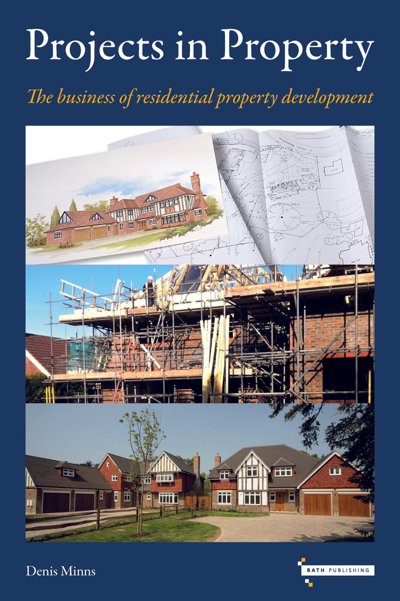Projects in Property: The business of residential property development