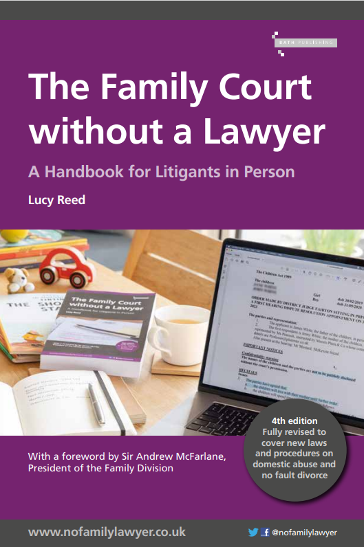 The Family Court without a Lawyer: A Handbook for Litigants in Person (4th edition)