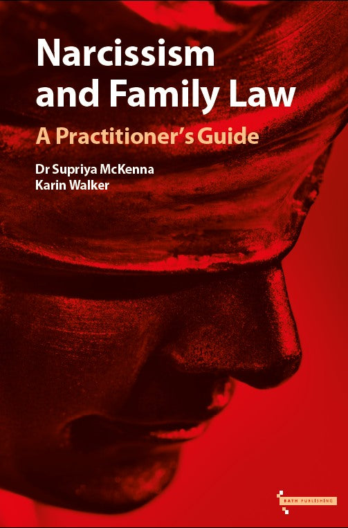 Narcissism and Family Law: A Practitioner's Guide